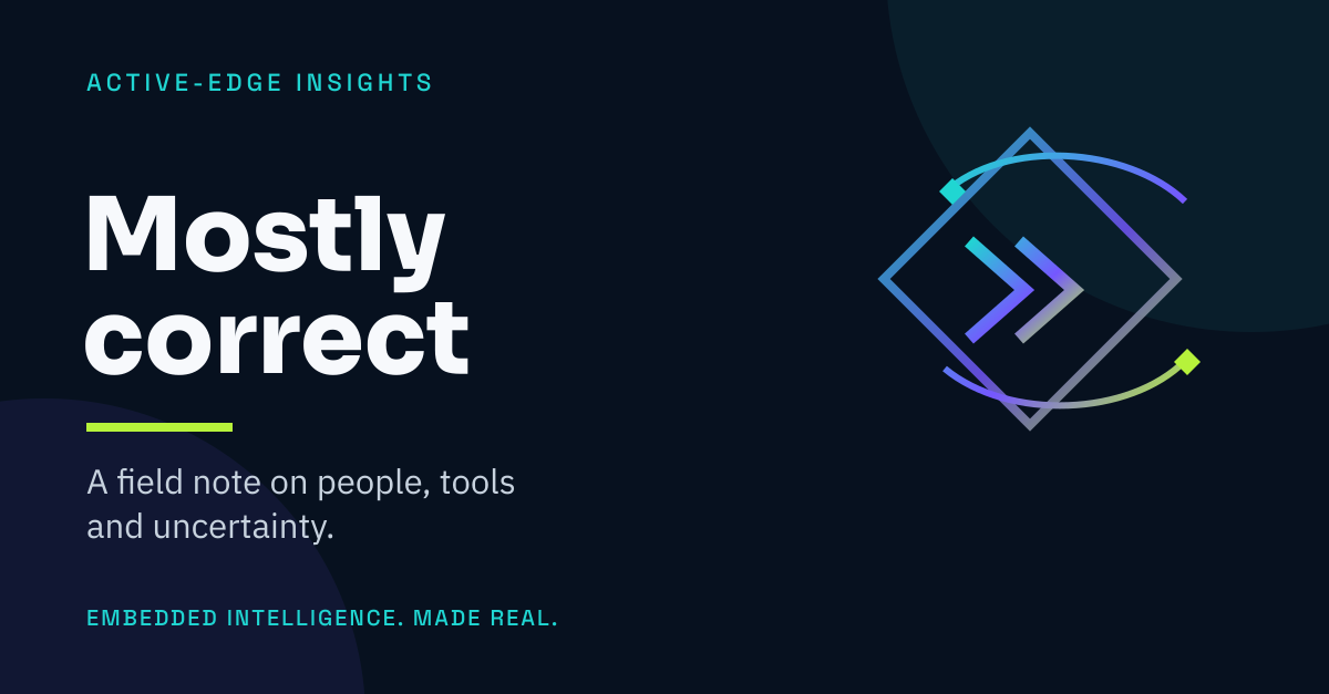 Active-Edge Insight: Mostly correct